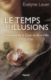 Le Temps Des Illusions