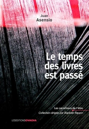Le Temps Des Livres Est Passé