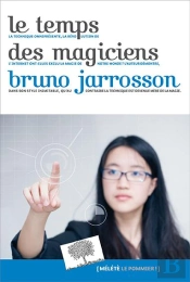 Le Temps Des Magiciens