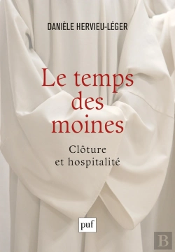Bertrand.pt - Le Temps Des Moines ; Clôture Et Hospitalité