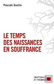 Le Temps Des Naissances En Souffrance