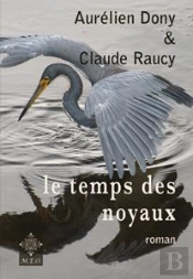 Le Temps Des Noyaux