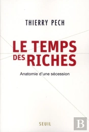Le Temps Des Riches