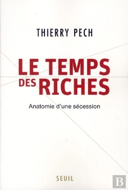 Bertrand.pt - Le Temps Des Riches