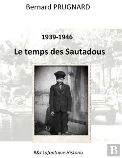 Bertrand.pt - Le Temps Des Sautadous 1939 - 1946