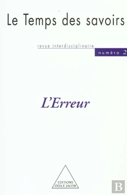 Bertrand.pt - Le Temps Des Savoirs : N° 2. L'Erreur