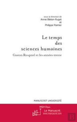 Bertrand.pt - Le Temps Des Sciences Humaines ; Gaston Roupnel Et Les Années Trente
