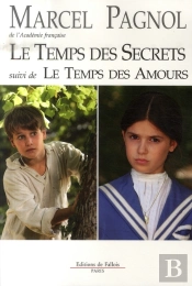 Le Temps Des Secrets ; Le Temps Des Amours