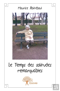 Bertrand.pt - Le Temps Des Solitudes Remarquables