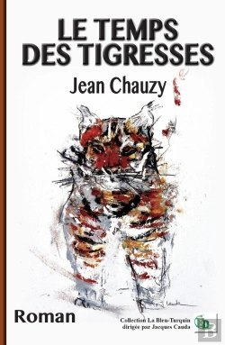 Bertrand.pt - Le Temps Des Tigresses