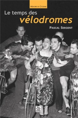 Bertrand.pt - Le Temps Des Vélodromes