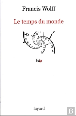 Bertrand.pt - Le Temps Du Monde : Une Étude De Métaphysique Descriptive