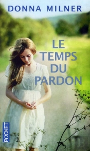 Le Temps Du Pardon