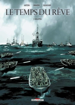 Bertrand.pt - Le Temps Du Rêve Tome 1 ; Gallipoli