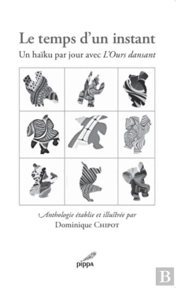 Bertrand.pt - Le Temps D'Un Instant : Un Haïku Par Jour Avec L'Ours Dansant