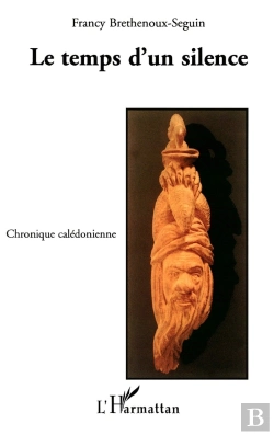Bertrand.pt - Le Temps D'Un Silence : Chronique Calédonienne