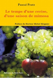 Le Temps D'Une Cerise, D'Une Saison De Mimosa