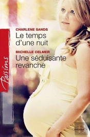 Le Temps D'Une Nuit - Une Seduisante Revanche