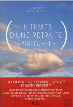 Bertrand.pt - Le Temps D'Une Retraite Spirituelle