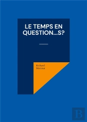 Le Temps En Question...S? - Illustrations, Couleur