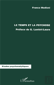 Le Temps Et La Psychose