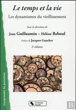 Bertrand.pt - Le Temps Et La Vie ; Les Mécanismes Du Vieillissement