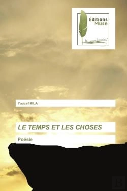 Bertrand.pt - Le Temps Et Les Choses - Poesie
