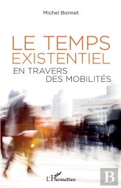 Le Temps Existentiel En Travers Des Mobilités