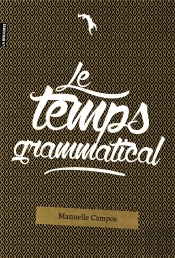 Le Temps Grammatical
