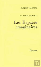 Le Temps Immobile T.2 ; Les Espaces Imaginaires