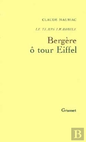 Le Temps Immobile T.8 ; Bergere ; O Tour Eiffel