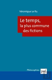 Le Temps ; La Plus Commune Des Fictions Tome 222