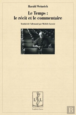 Bertrand.pt - Le Temps - Le Recit Et Le Commentaire