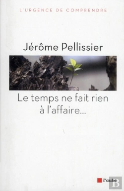 Bertrand.pt - Le Temps Ne Fait Rien A L'Affaire