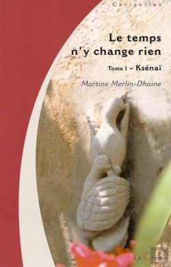 Bertrand.pt - Le Temps N'Y Change Rien T.I - Ksenai