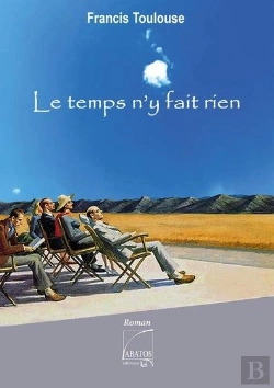 Bertrand.pt - Le Temps N'Y Fait Rien