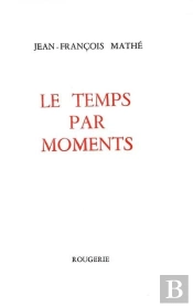 Le Temps Par Moments