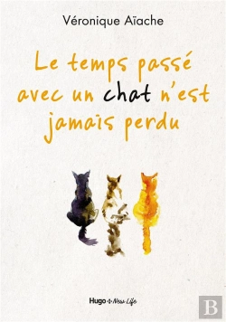 Bertrand.pt - Le Temps Passe Avec Un Chat N'Est Jamais Perdu