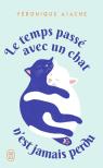Le Temps Passé Avec Un Chat N'Est Jamais Perdu