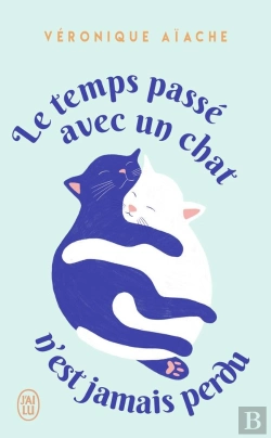 Bertrand.pt - Le Temps Passé Avec Un Chat N'Est Jamais Perdu