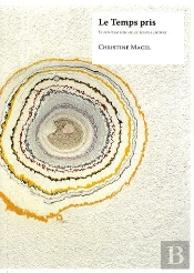 Le Temps Pris ; Le Temps De L'Oeuvre, Le Temps À L'Oeuvre