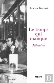 Le Temps Qui Manque ; Mémoires
