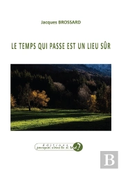 Le Temps Qui Passe Est Un Lieu Sûr
