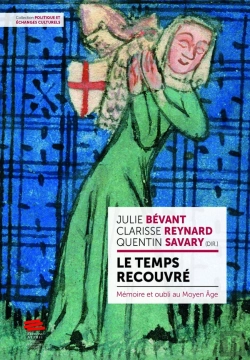 Bertrand.pt - Le Temps Recouvré : Mémoire Et Oubli Au Moyen Âge