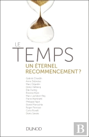 Le Temps, Un Éternel Recommencement