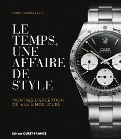 Bertrand.pt - Le Temps, Une Affaire De Style : Montres D'Exception De 1900 À Nos Jour