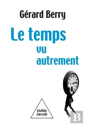 Le Temps Vu Autrement