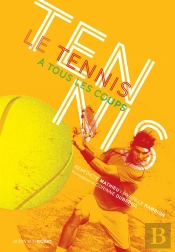 Le Tennis À Tous Les Coups
