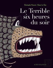 Le Terrible Six Heures Du Soir