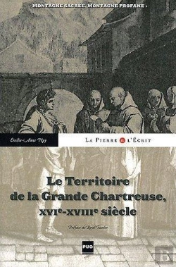 Bertrand.pt - Le Territoire De La Grande Chartreuse Du Xvi Au Xviii